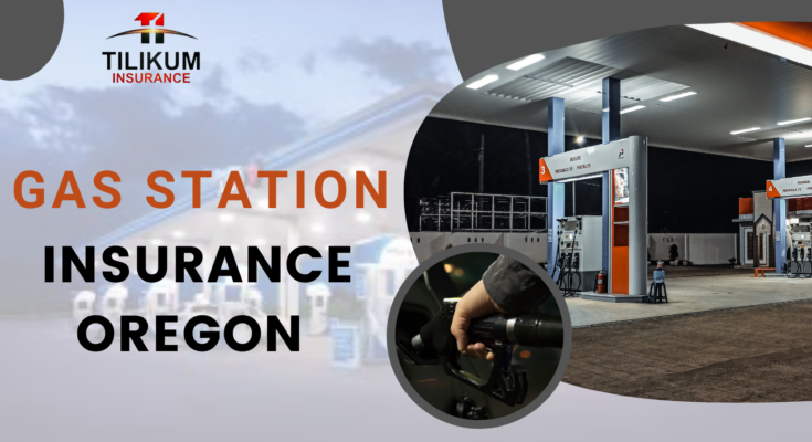 Gas Station Insurance Oregon